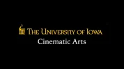 University of Iowa- Master of Fine Arts in Film and Video Production